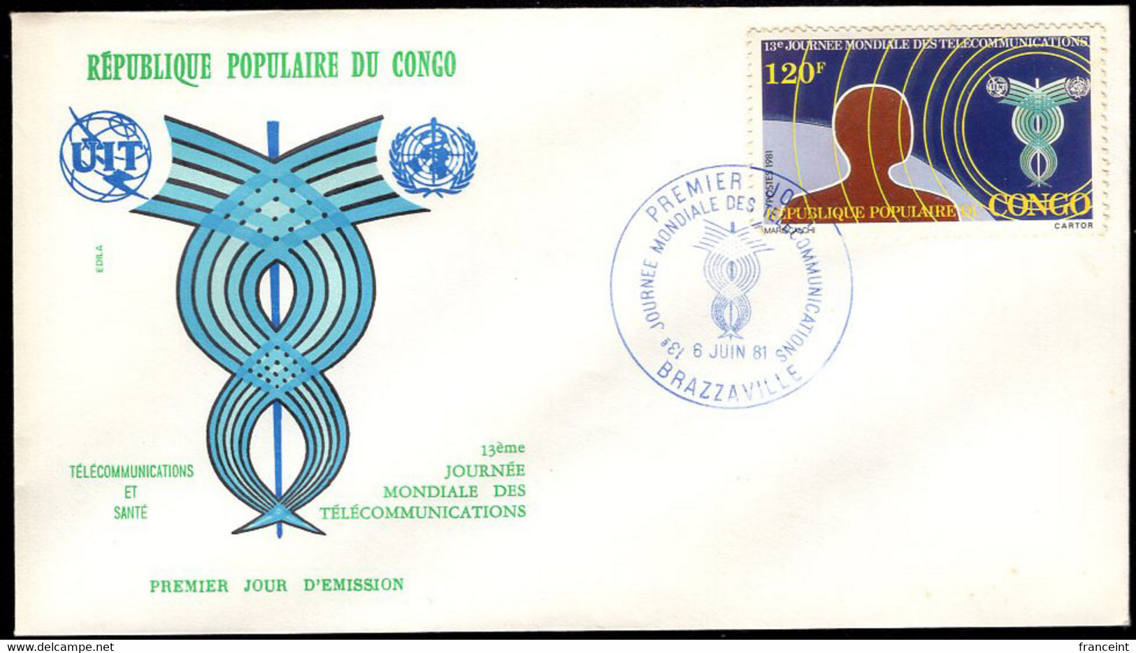 CONGO(1981) 13th World Telecommunications Day. Unaddressed FDC With Cachet And Thematic Cancel. Scott No 587. - FDC