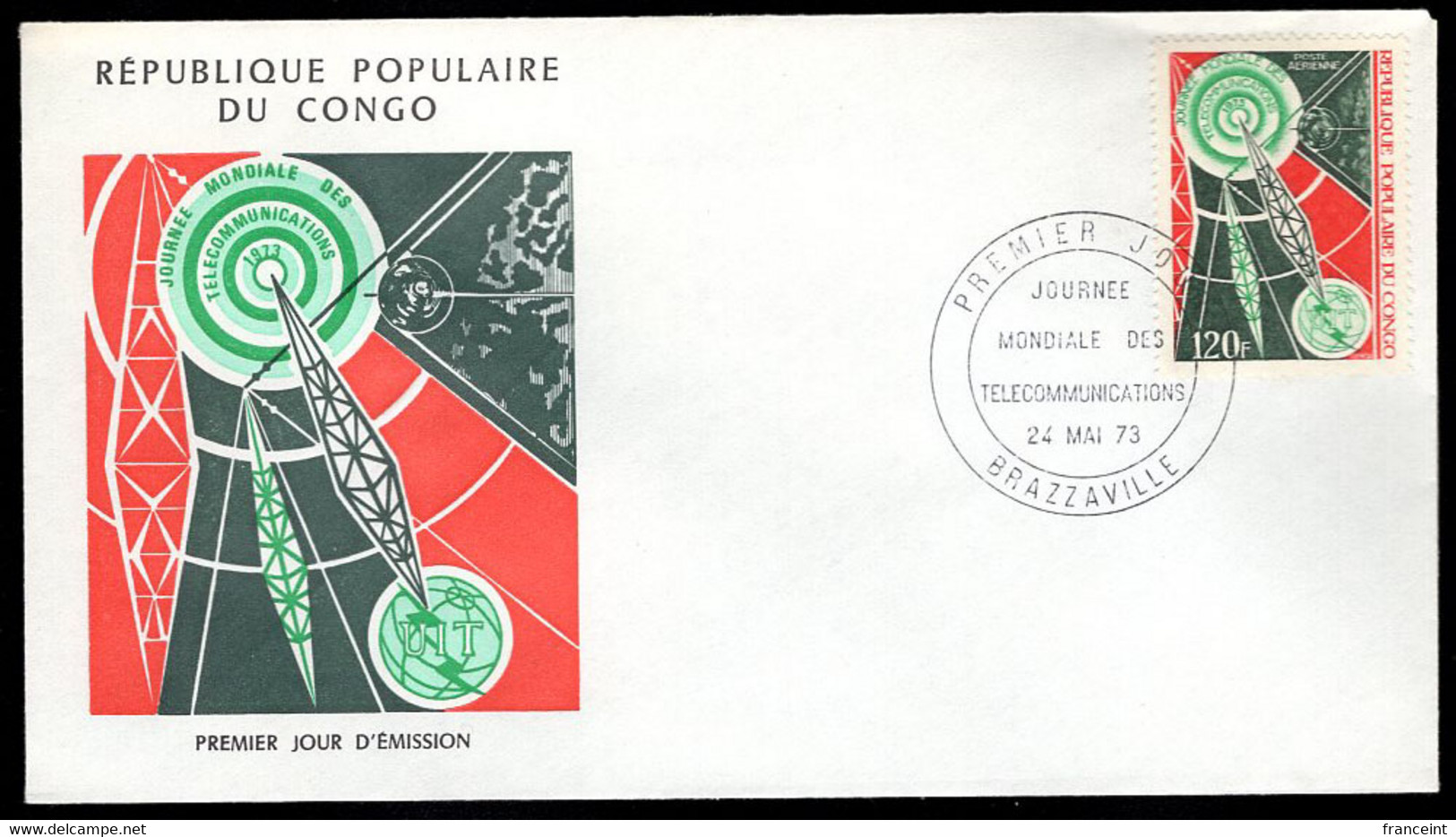 CONGO(1973) 5th International Telecommunication Day. Scott No C156. Yvert No PA158. - FDC