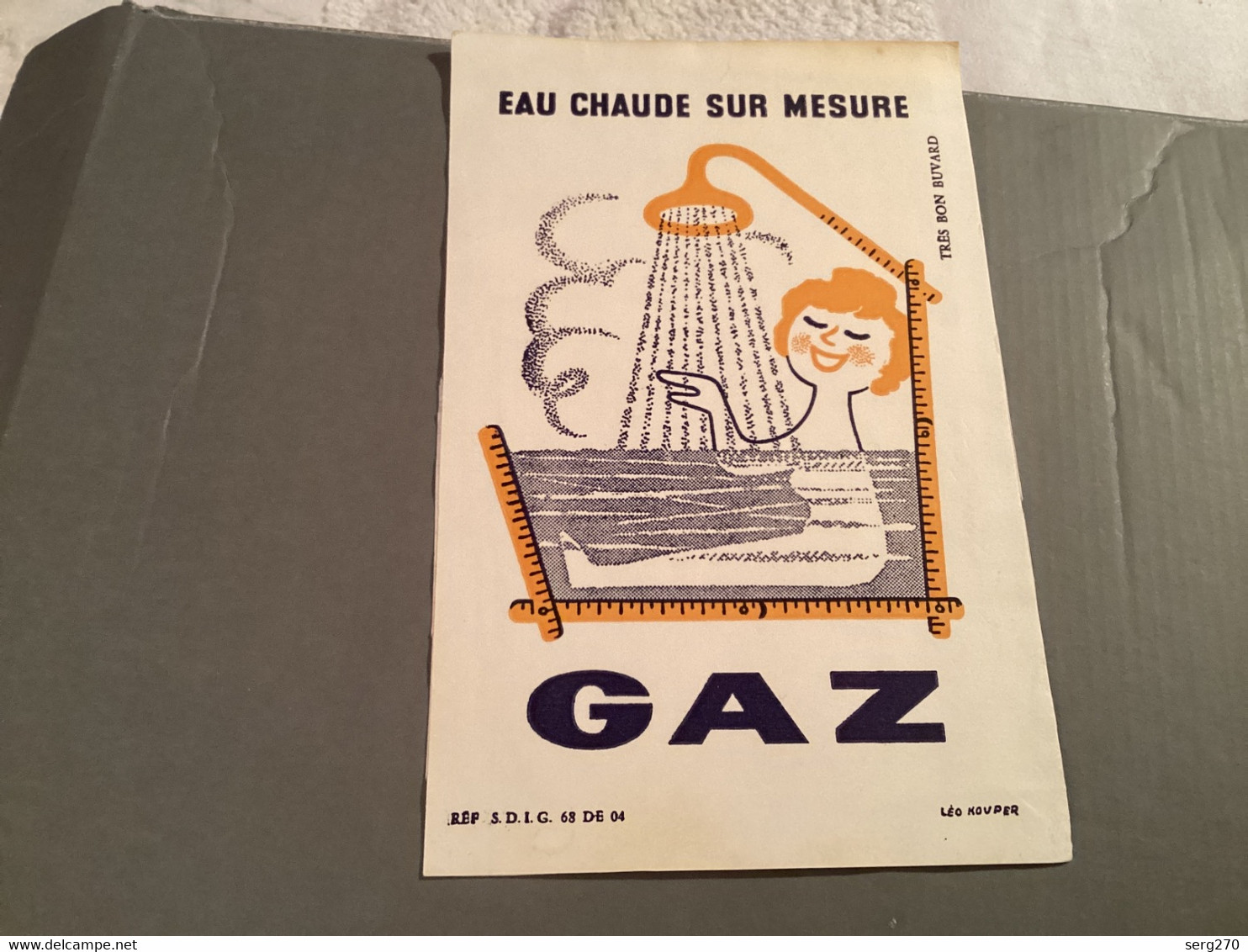 Buvard - GAZ - EAU CHAUDE Sur Mesure - Illustration KOUPER BEAU BUVARD " GAZ ",DE LEO KOUDER, EAU CHAUDE SUR MESURE, - Electricity & Gas