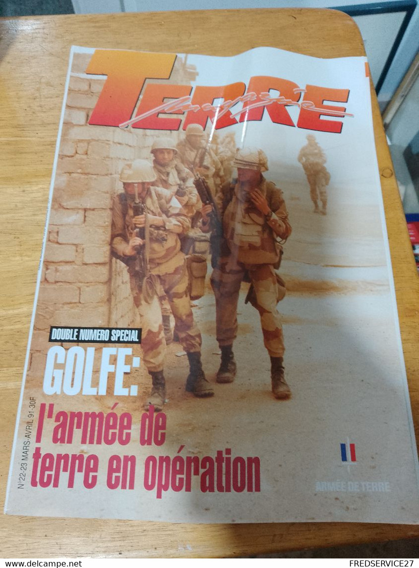 71/ TERRE MAGAZINE  ARMEE DE TERRE N°22/23 NUMERO SPECIAL 1991 SOMMAIRE EN PHOTO - Armes