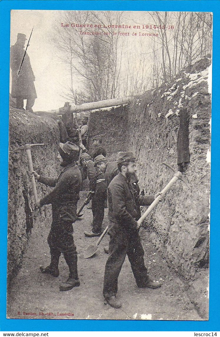 LA GUERRE EN LORRAINE 1914 1916 - TRANCHEE SUR LE FRONT DE LORRAINE - Lorraine