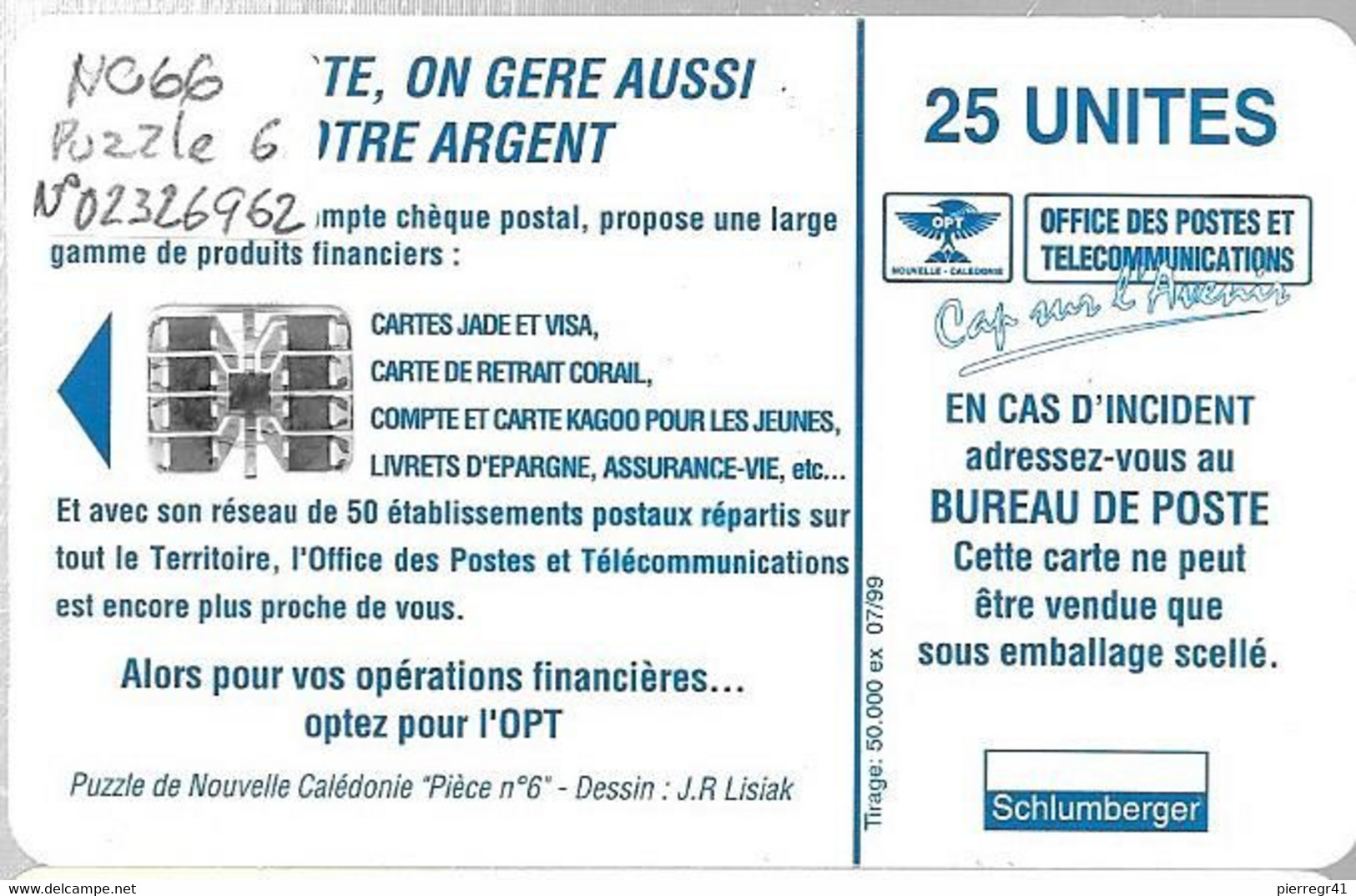 CARTE-PUCE-NOUVELLE-CALEDONIE-25U-SC7-NC66-07/99-ILES NC-PUZZLE 6-V° 02326962-UTILISE-TBE - Nouvelle-Calédonie