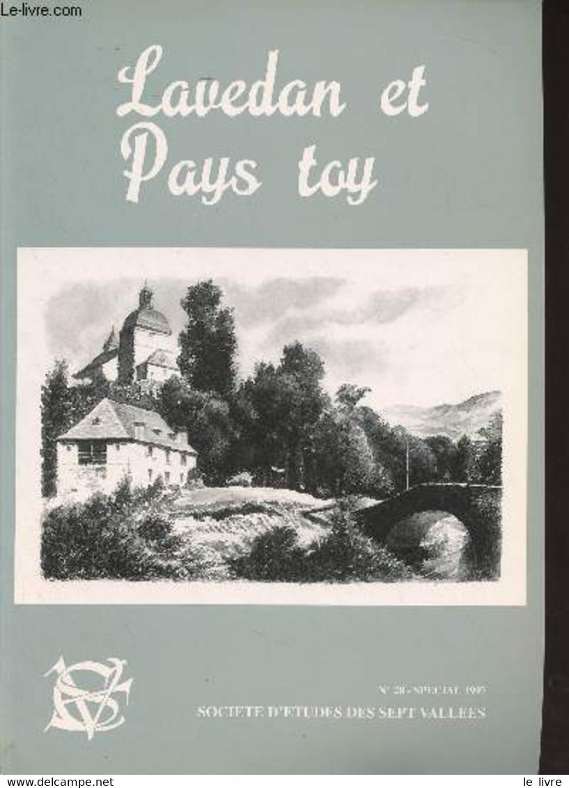 Lavedan Et Pays Toy, Société D'études Des Sept Vallées, N°28 T.XIX 1997 - Hommage à Vincent-Raymond Rivière-Chalan - Com - Autre Magazines