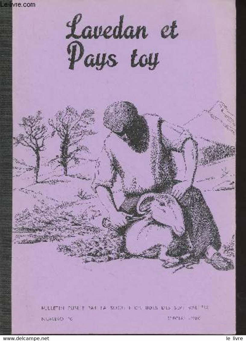 Lavedan Et Pays Toy, Société D'études Des Sept Vallées, N°10 1980 - Jean Bourdette, Historien Du Lavedan, 1818-1911, étu - Autre Magazines