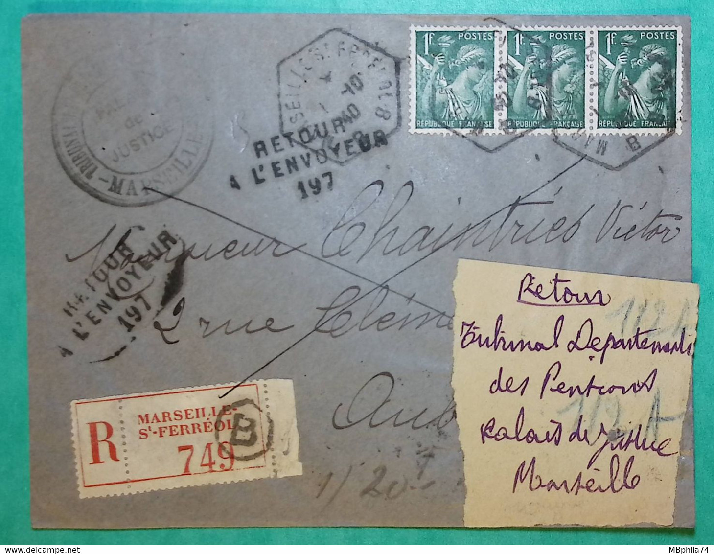 N°432 X3 IRIS RECOMMANDE MARSEILLE ST FERREOL TRIBUNAL PALAIS DE JUSTICE RETOUR ENVOYEUR 197 AUBAGNE 1940 COVER FRANCE - 1939-44 Iris