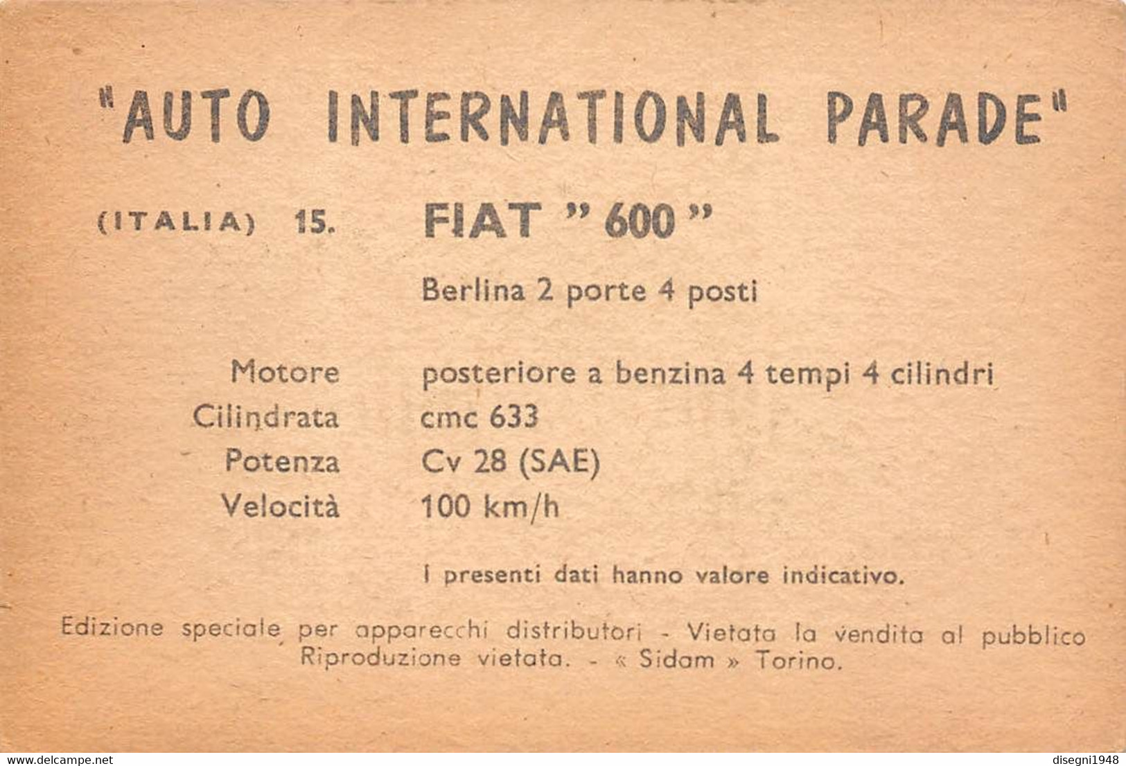 11914 "FIAT 600 BERLINA 15 - AUTO INTERNATIONAL PARADE - SIDAM TORINO - 1961" FIGURINA CARTONATA ORIGINALE - Engine