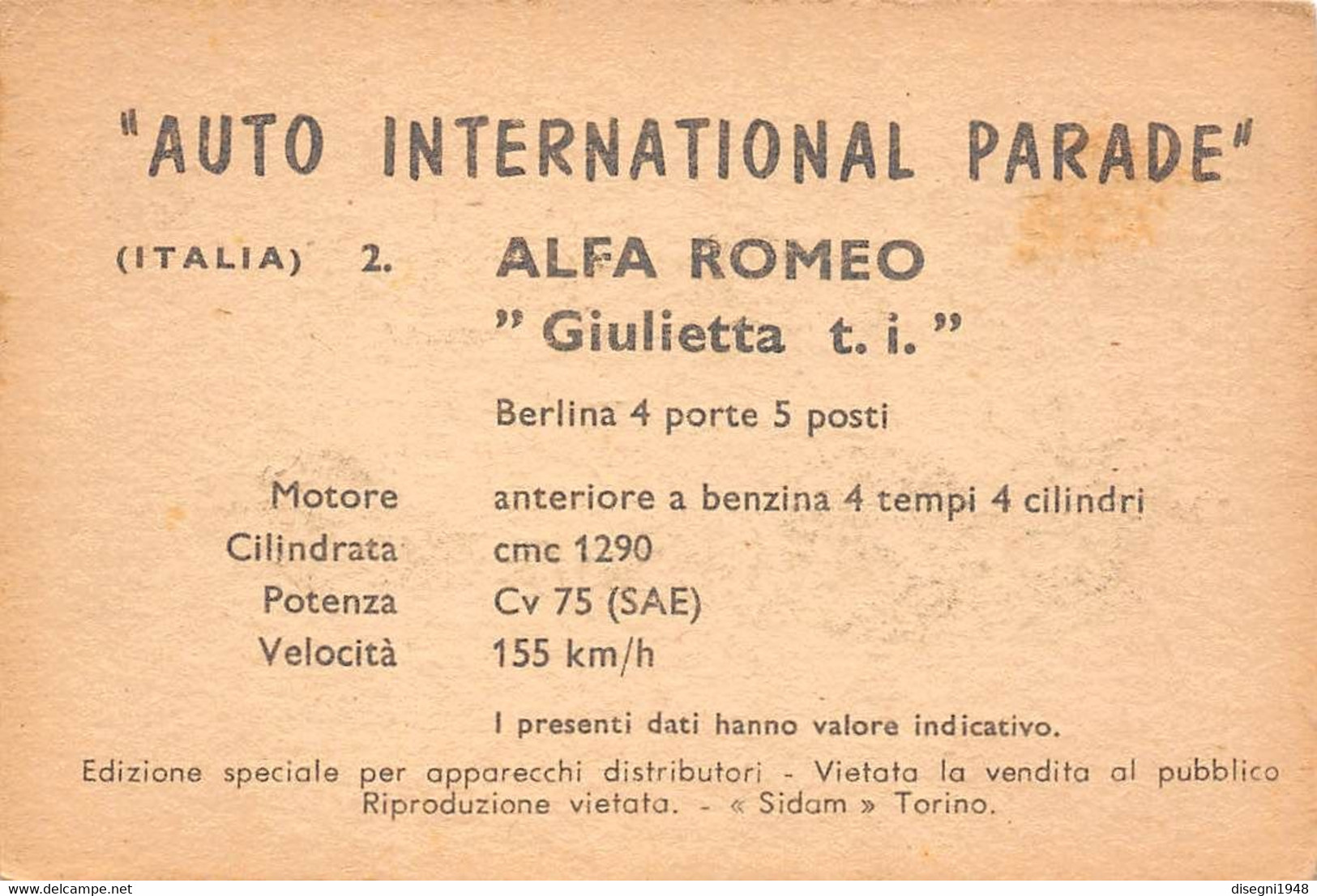 11916 "ALFA ROMEO GIULIETTA T.I. BERLINA 2 - AUTO INTERNATIONAL PARADE - SIDAM TORINO - 1961" FIGURINA CARTONATA ORIG. - Motores