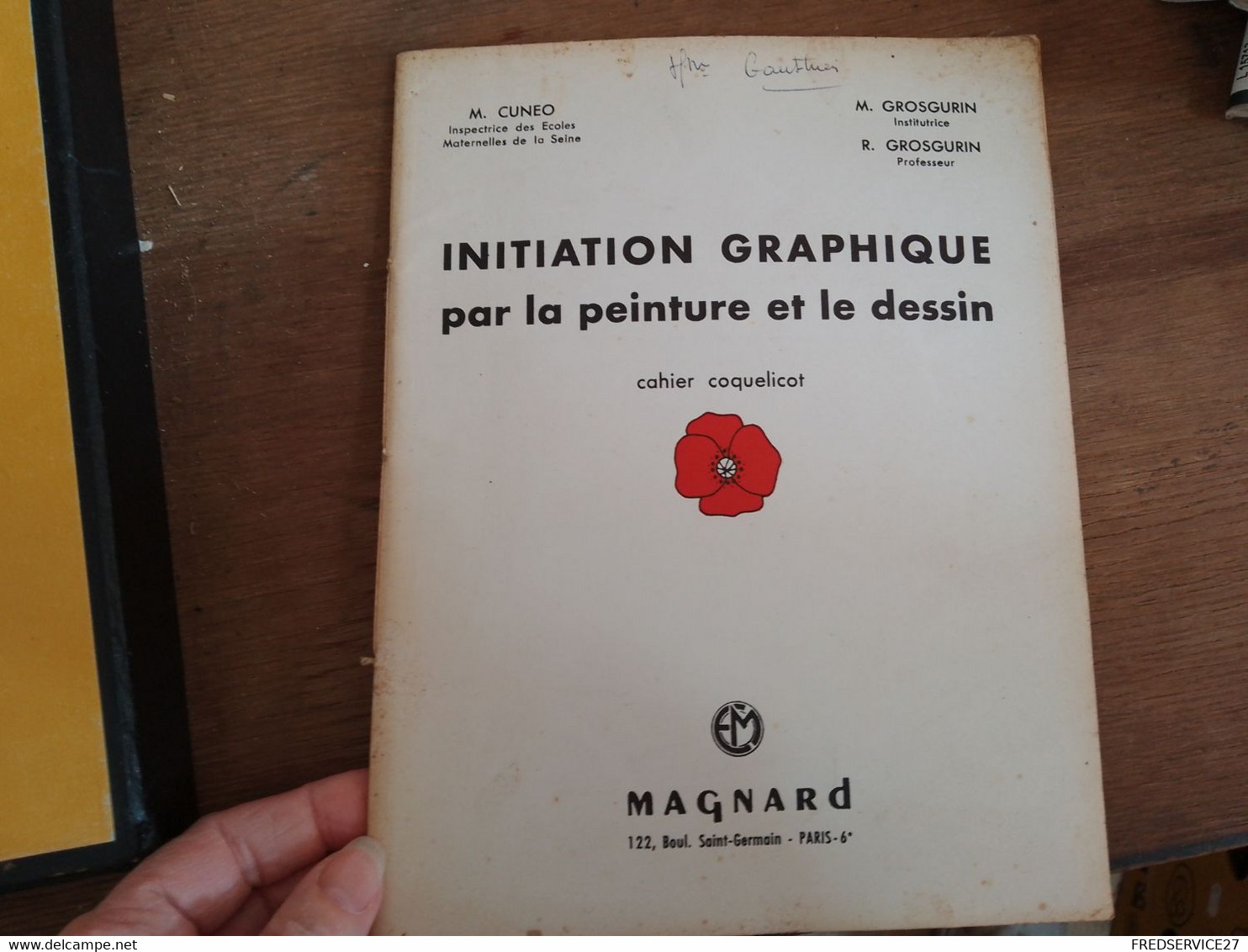 72 // INITIATION GRAPHIQUE PAR LA PEINTURE ET LE DESSIN  / MAGNARD / 1963 - 0-6 Años