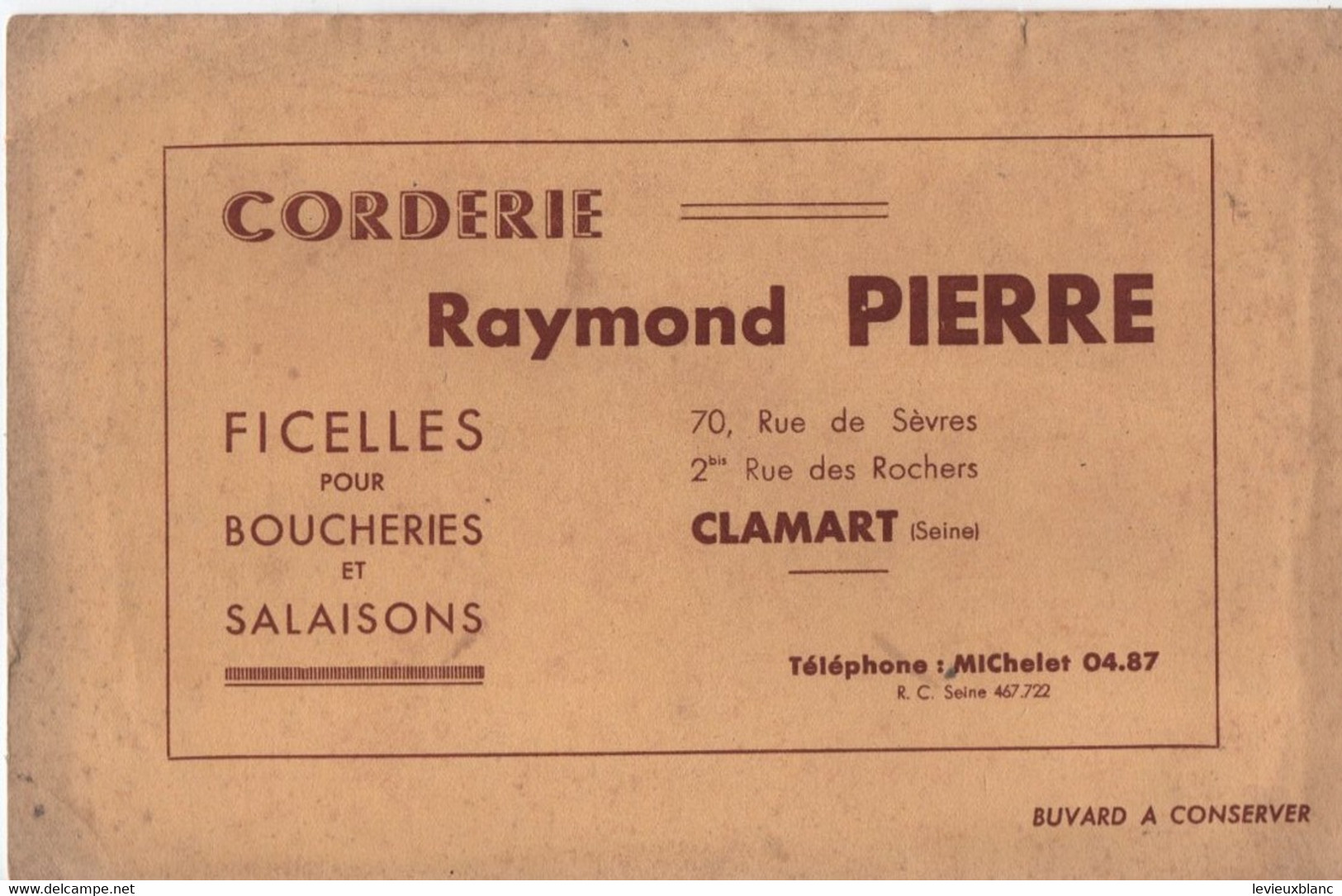 Buvard Ancien / CORDERIE/ Ficelles Pour Boucheries Et Salaisons/Raymond PIERRE/ CLAMART ( Seine) /Vers 1950      BUV577 - Other & Unclassified