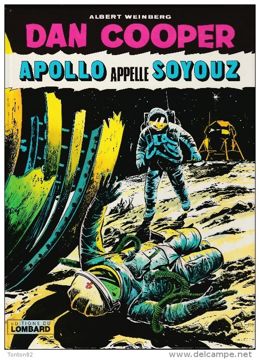 Albert Weinberg - Dan Cooper - N° 19 -Apollo Appelle Soyouz - Le Lombard -( 1978 ) . - Dan Cooper