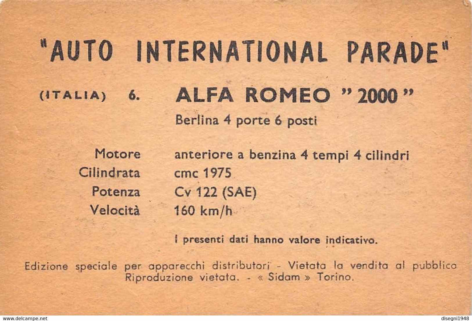 11920 "ALFA ROMEO 2000 BERLINA 6 - AUTO INTERNATIONAL PARADE - SIDAM TORINO - 1961" FIGURINA CARTONATA ORIG. - Moteurs