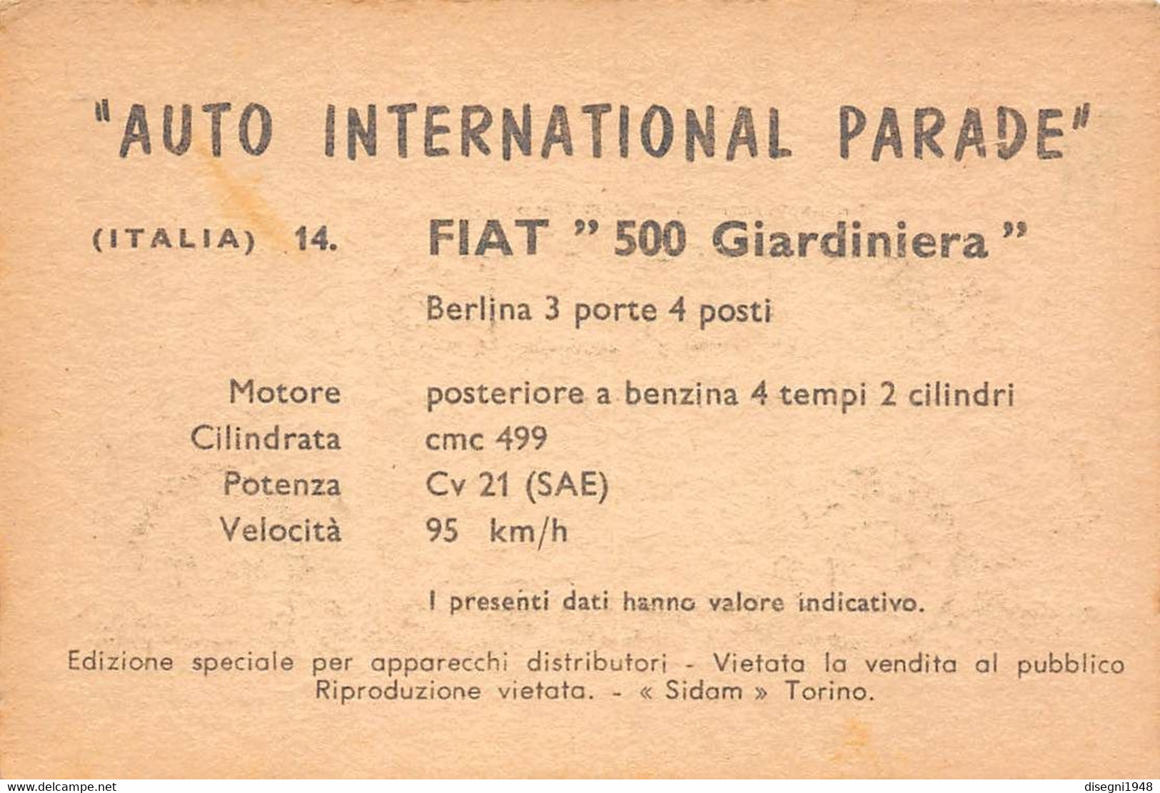 11932 "FIAT 500 GIARDINIERA 14 - AUTO INTERNATIONAL PARADE - SIDAM TORINO - 1961" FIGURINA CARTONATA ORIG. - Motori