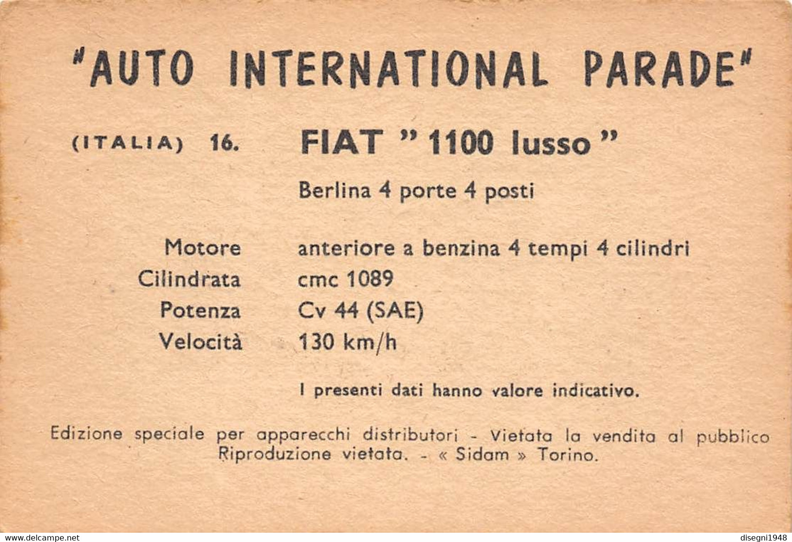 11933 "FIAT 1100 LUSSO 16 - AUTO INTERNATIONAL PARADE - SIDAM TORINO - 1961" FIGURINA CARTONATA ORIG. - Motores