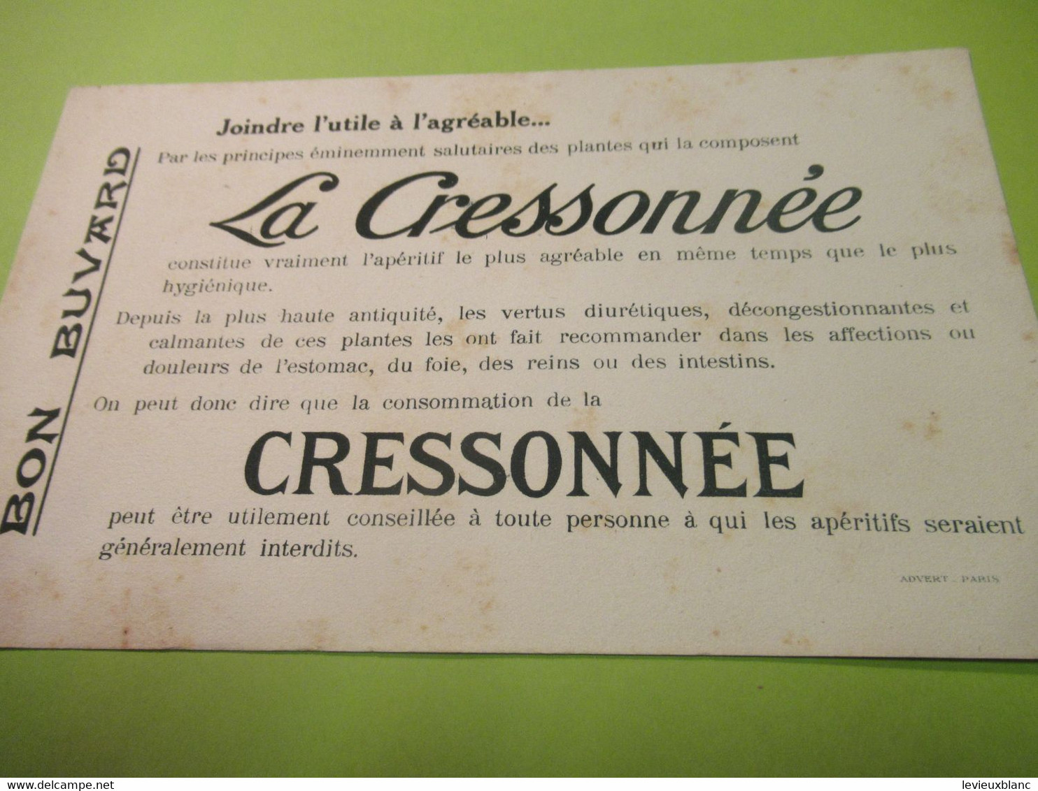 Buvard Ancien /Apéritif/LA CRESSONNEE/ Absinthe A Bas De Cresson / PANTIN /Vers 1920-40     BUV587 - Kleidung & Textil