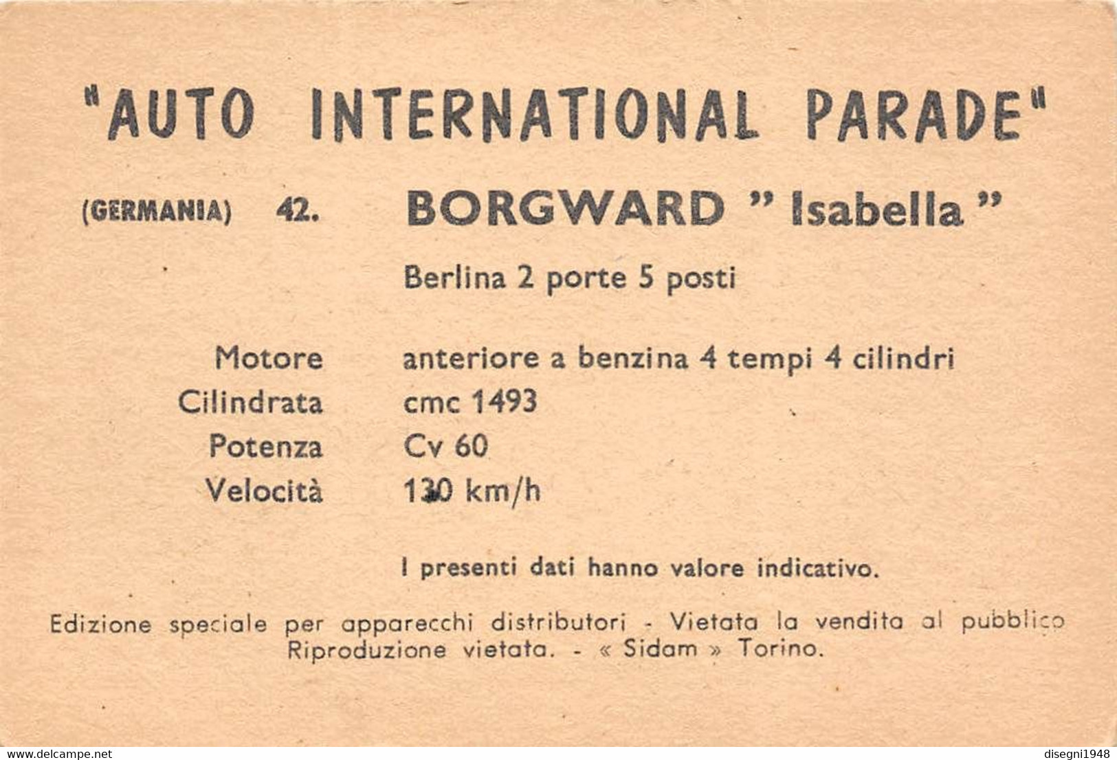 11941 "BORGWARD ISABELLA BERLINA 42 - AUTO INTERNATIONAL PARADE - SIDAM TORINO - 1961" FIGURINA CARTONATA ORIG. - Moteurs