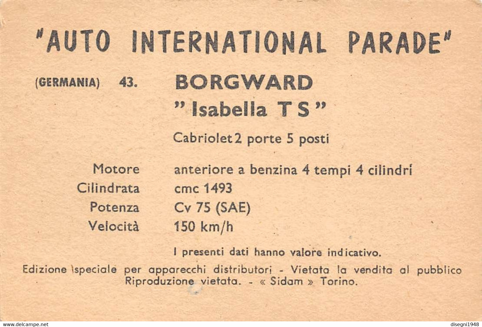 11942 "BORGWARD ISABELLA TS CABRIOLET 43 - AUTO INTERNATIONAL PARADE - SIDAM TORINO - 1961" FIGURINA CARTONATA ORIG. - Motores