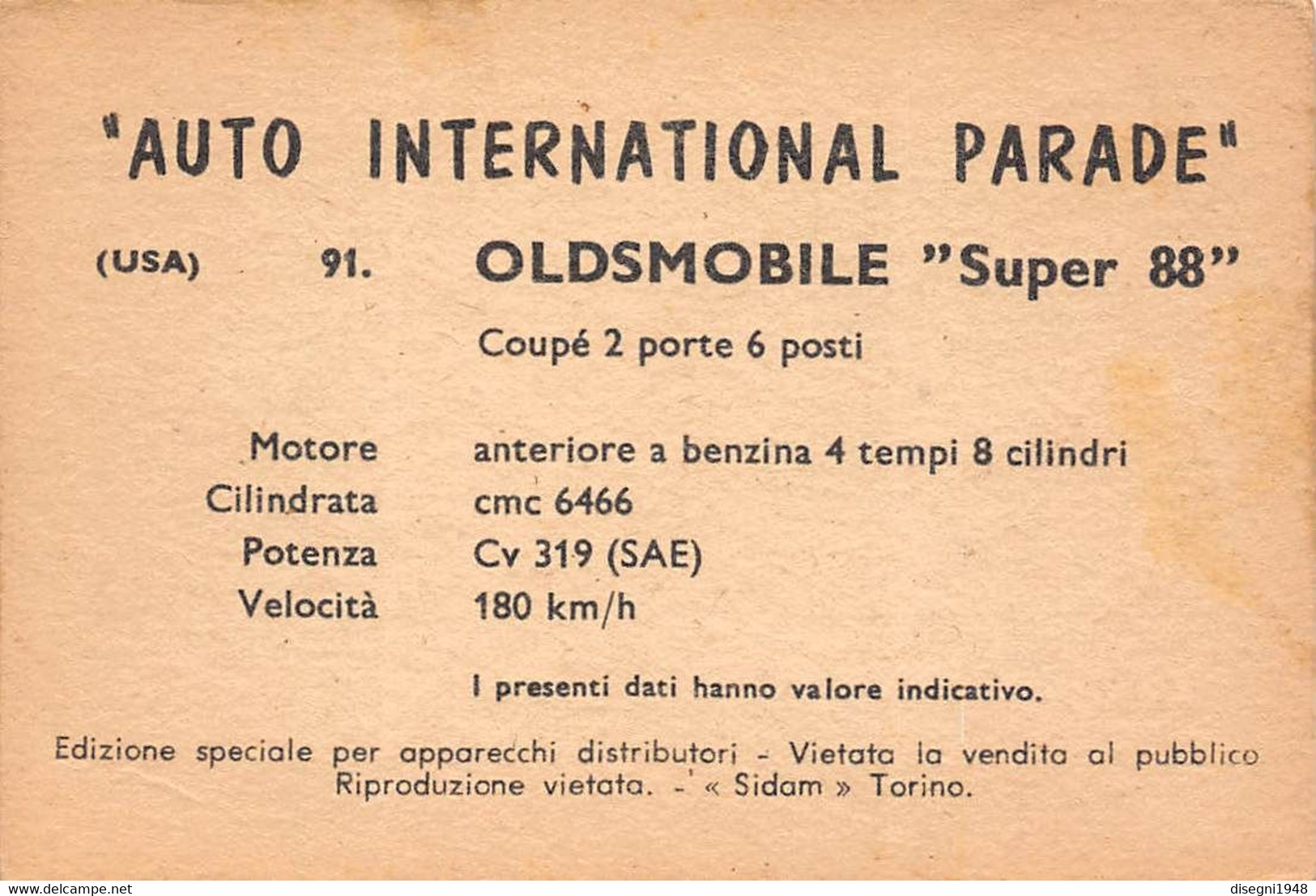 11944 "OLDSMOBILE SUPER 88 COUPE' 91 - AUTO INTERNATIONAL PARADE - SIDAM TORINO - 1961" FIGURINA CARTONATA ORIG. - Motores