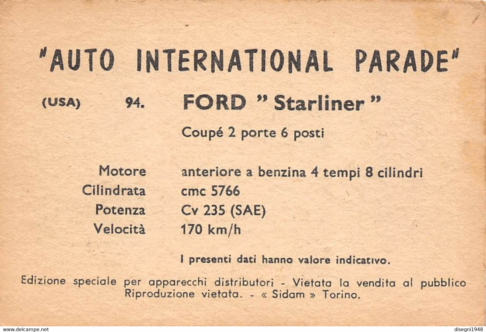 11946 "FORD STARLINER COUPE' 94 - AUTO INTERNATIONAL PARADE - SIDAM TORINO - 1961" FIGURINA CARTONATA ORIG. - Engine