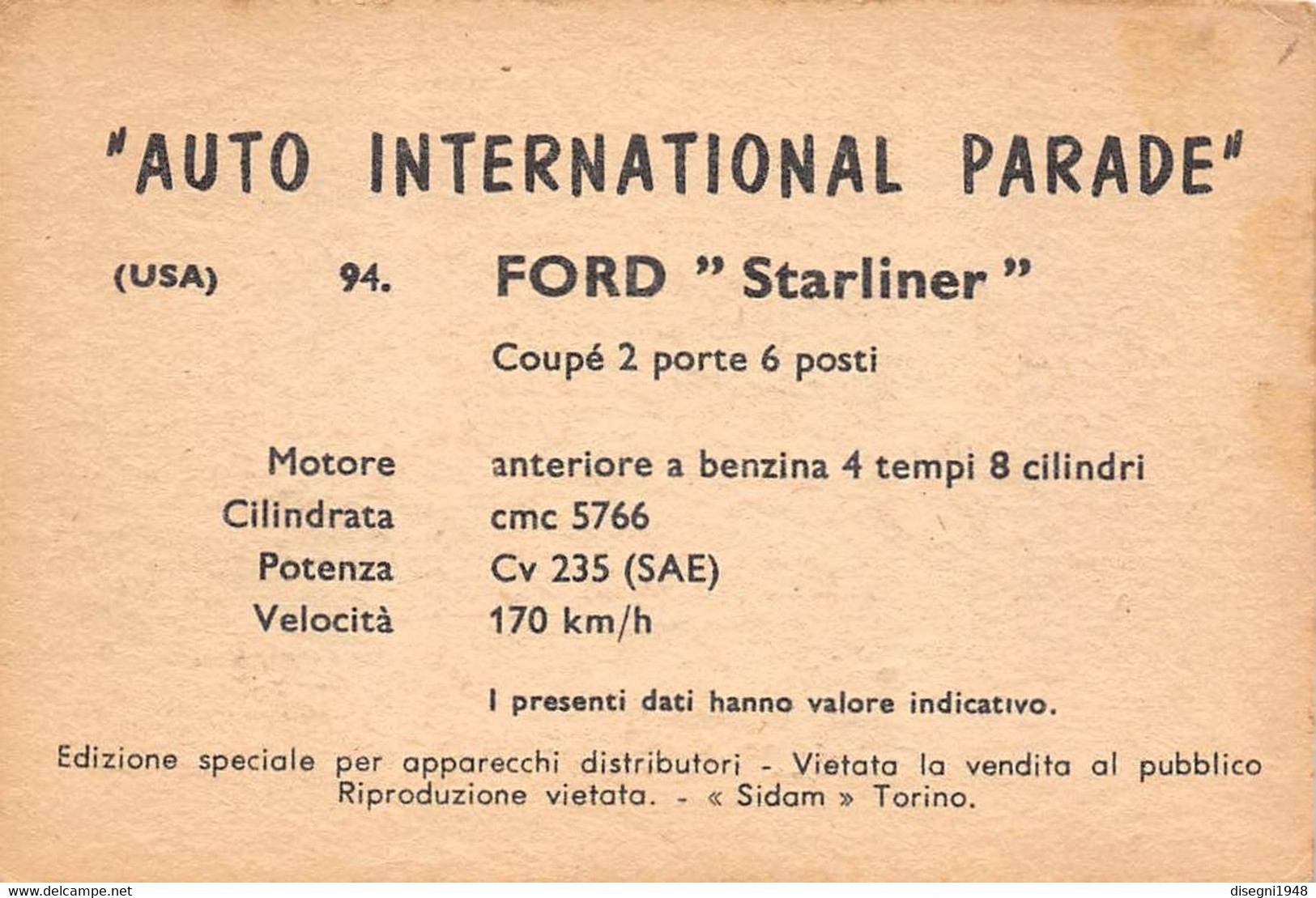 11946 "FORD STARLINER COUPE' 94 - AUTO INTERNATIONAL PARADE - SIDAM TORINO - 1961" FIGURINA CARTONATA ORIG. - Motores