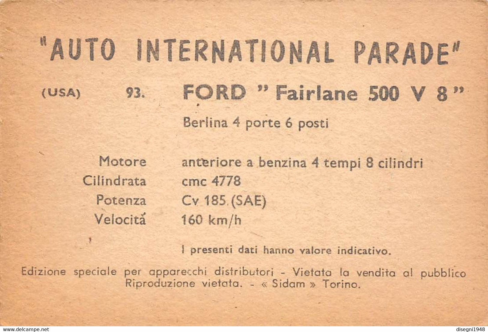 11948 "FORD FAIRLANE 500 V8 BERLINA 93 - AUTO INTERNATIONAL PARADE - SIDAM TORINO - 1961" FIGURINA CARTONATA ORIG. - Motores