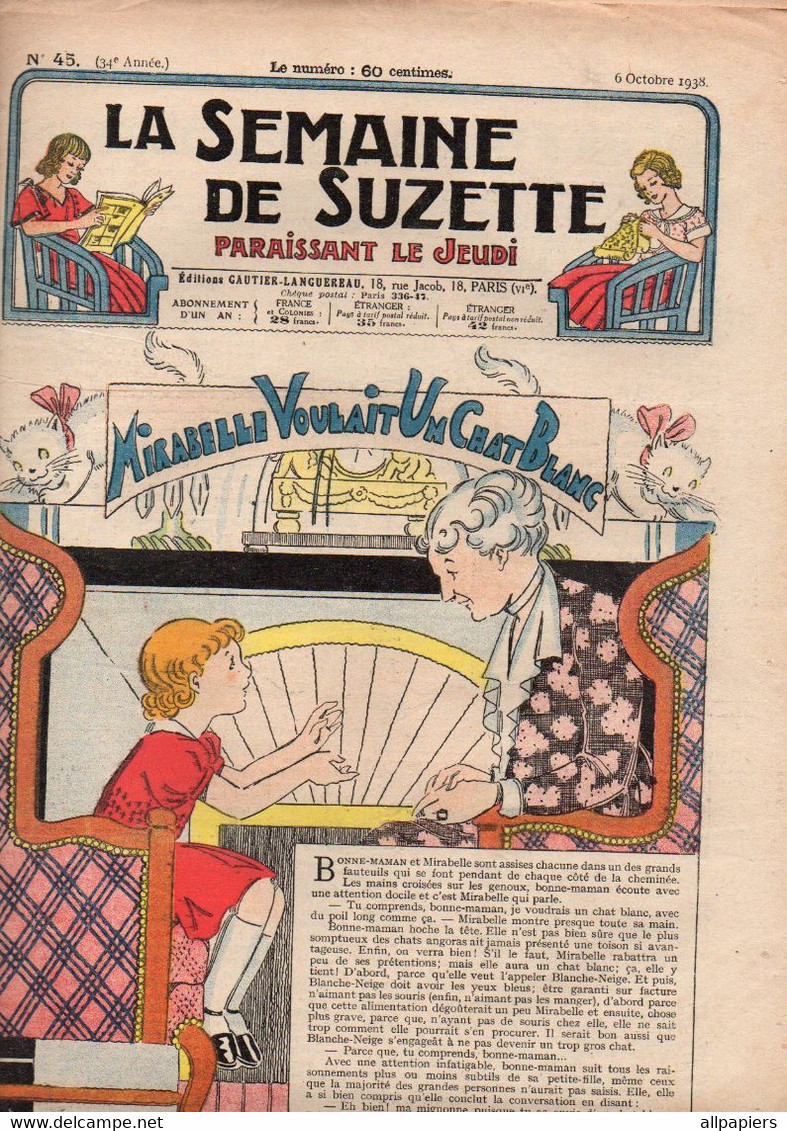La Semaine De Suzette N°45 Mirabelle Voulait Un Chat Blanc - Michel L'orgueilleux - Histoire De "petit Chou" De 1938 - La Semaine De Suzette