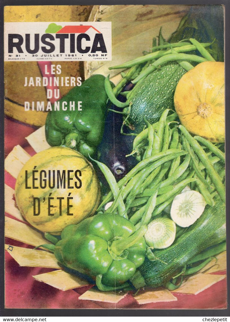 RUSTICA N°31 1961 Potager été Pigeon Poule Campanules Pêche Jardin De Rocaille - Jardinage