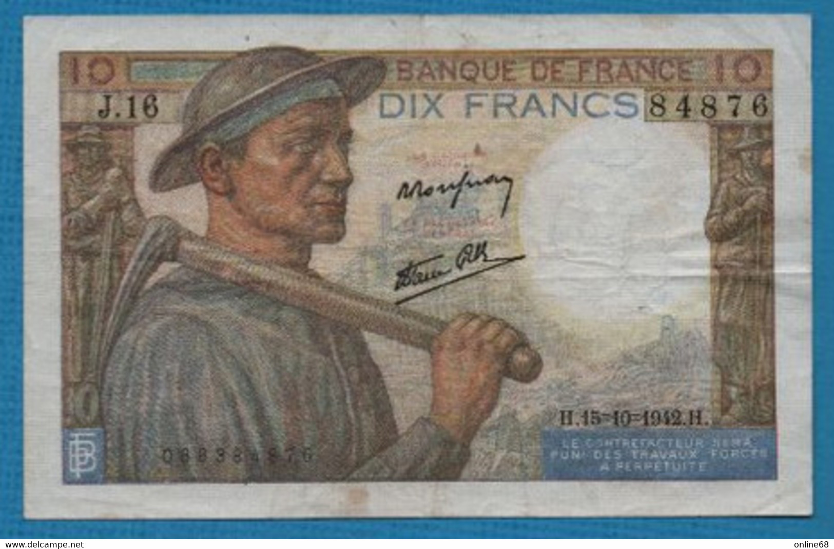 FRANCE 10 FRANCS 15.10.1942 # J.16 84876 F#8 MINEUR - 10 F 1941-1949 ''Mineur''