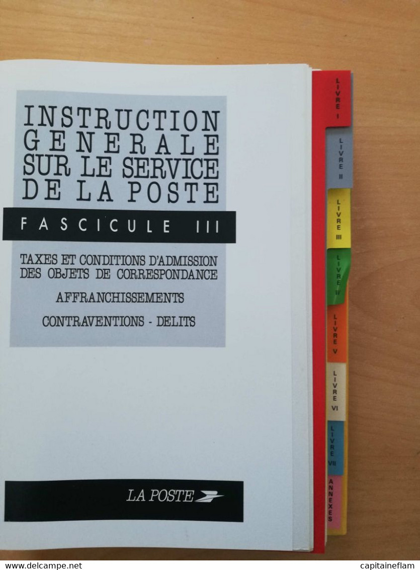 L277 - 1990 Instruction Générale De La Poste Facsicule III (taxes Et Condition D'admissio Des Objets De Correspondance - Postal Administrations