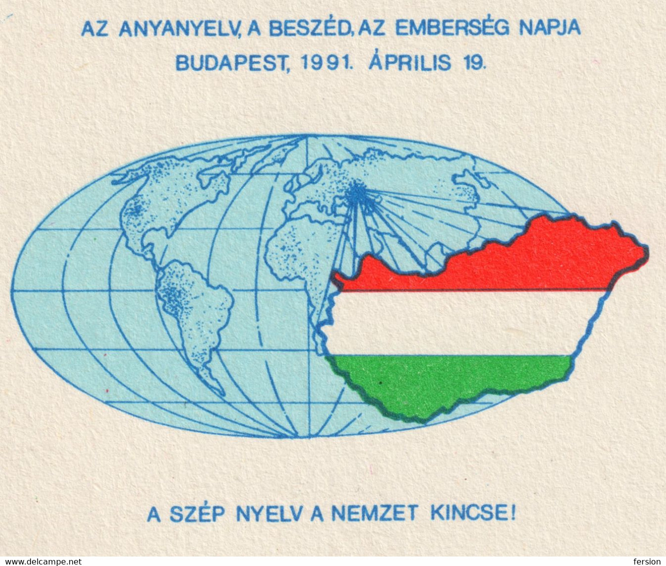 Mother Tongue Language Day - Earth Map GLOBE GLOBUS Flag HUNGARY 1991 STATIONERY POSTCARD Flower Mouth FDC Szeged - Autres & Non Classés