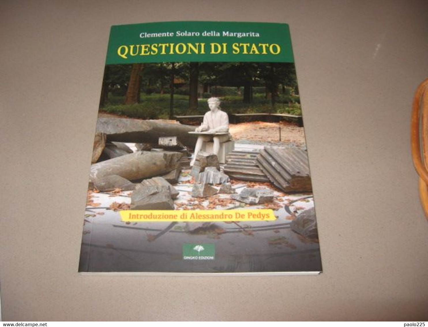 QUESTIONI DI STATO - CLEMENTE SOLARO DELLA MARGARITA GINKO EDIZIONI - Andere & Zonder Classificatie