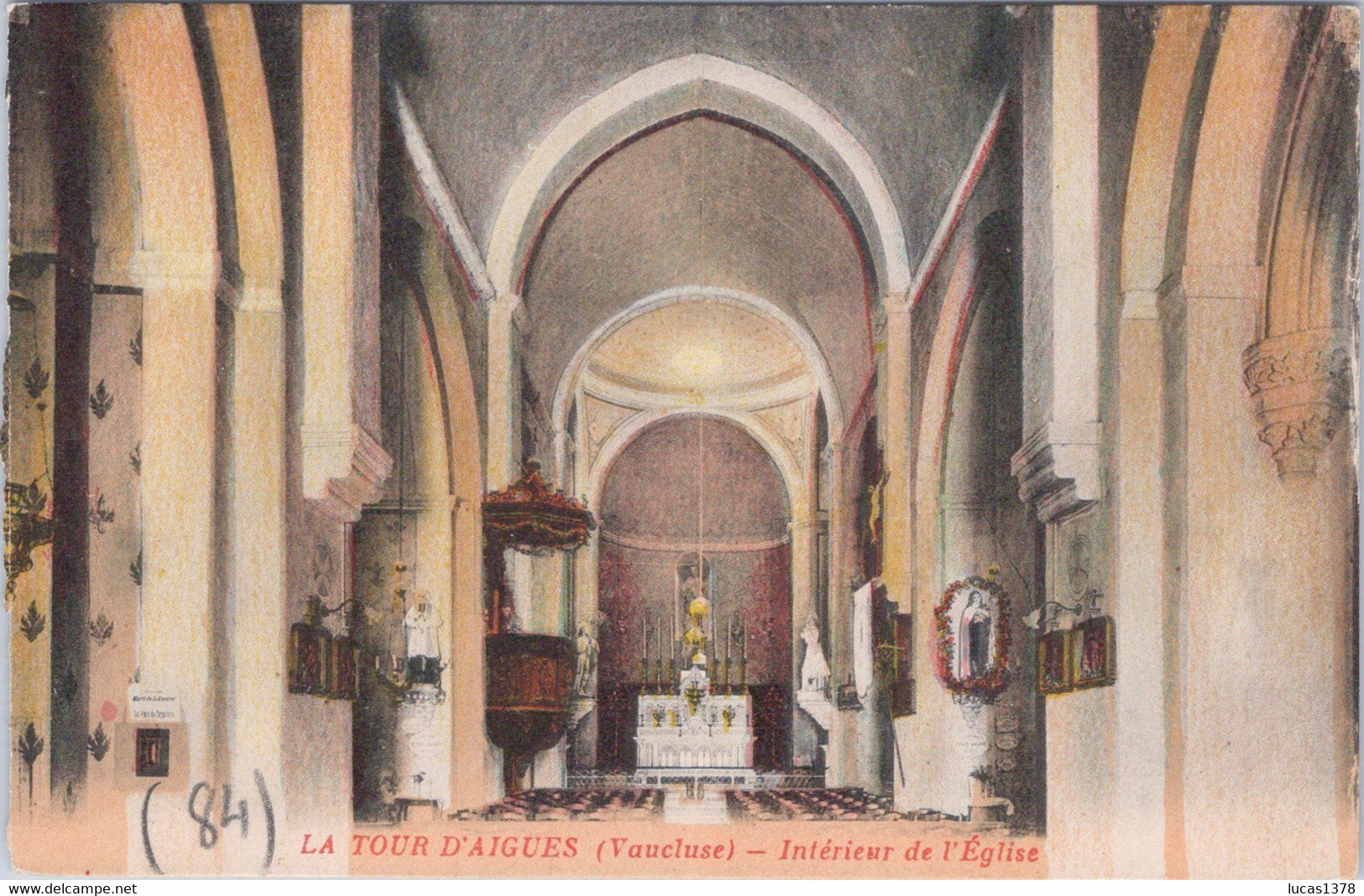 84 / TOUR D AIGUES / INTERIEUR DE L EGLISE - La Tour D'Aigues