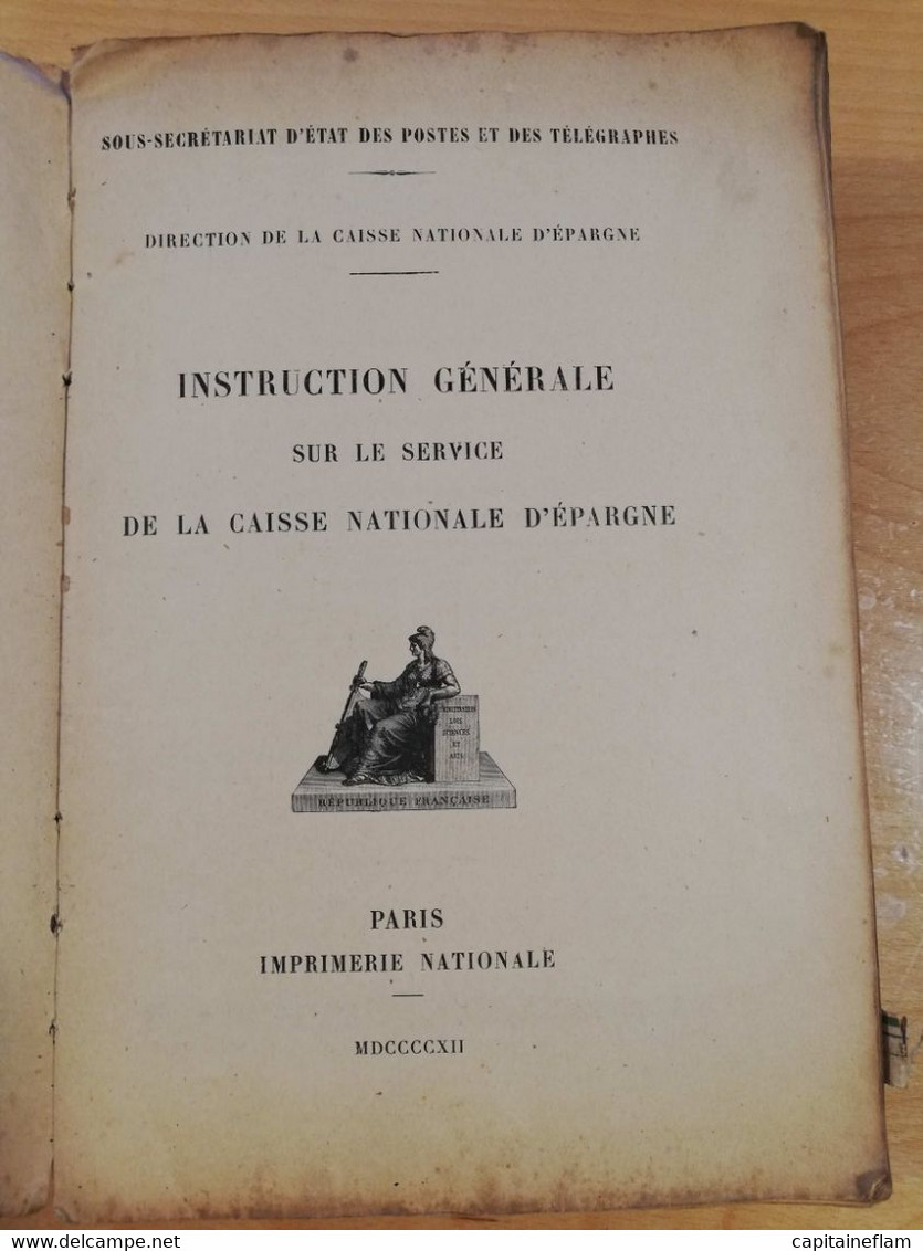 L17 - 1912 Instruction Générale De La Caisse Nationale D’Epargne (ministère Des Postes, Télégraphes Et Téléphones PTT - Postadministraties