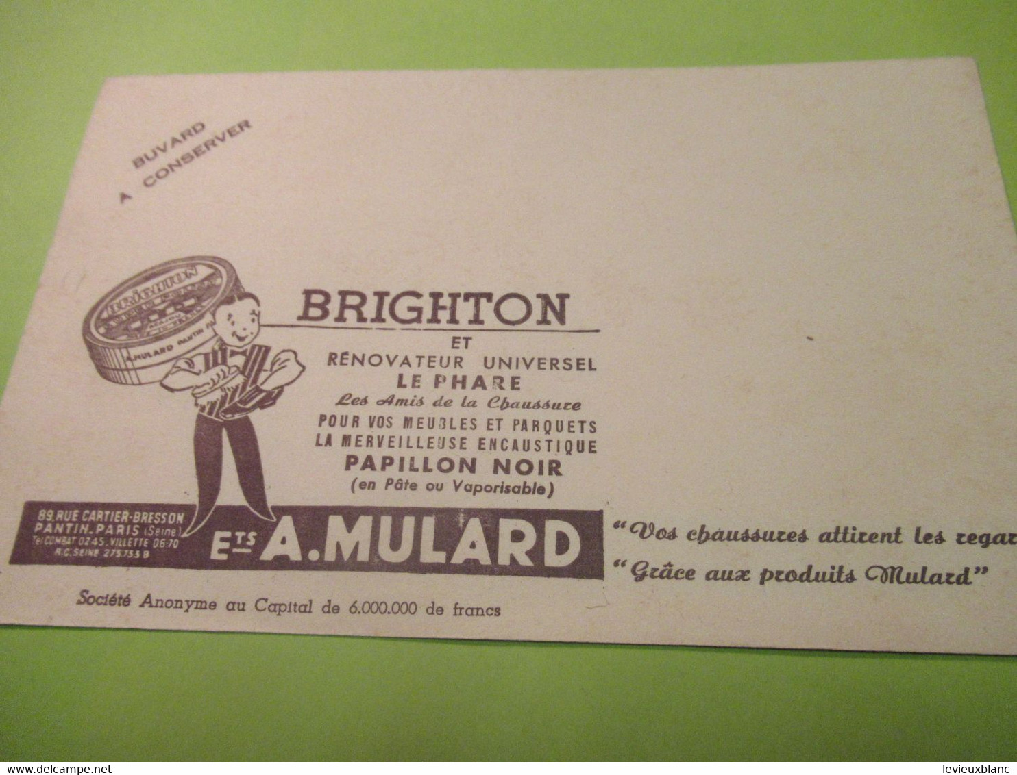 Buvard Ancien/Rénovateur Universel/BRIGHTON/Vos Chaussures Attirent  Les Regards/Mulard/PANTIN/ 1950  BUV612 - Shoes