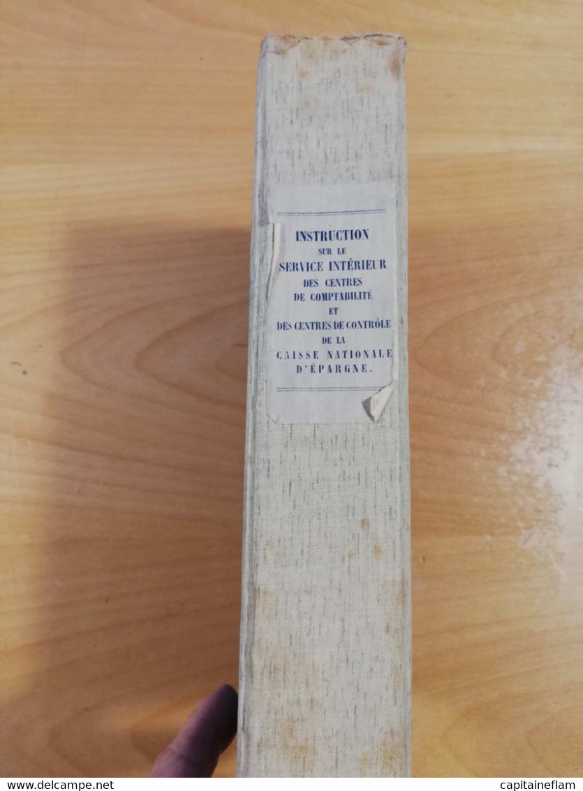 L120 - 1949 Instruction Générale  Des Centres De Comptabilité  De La Caisse Nationale D'Epargne PTT POSTES - Postal Administrations