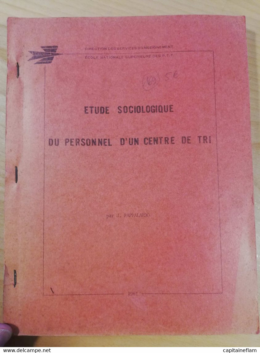 L169 - 1967 Etude Sociologique D'un Personnel De Centre De Tri PTT POSTES - Amministrazioni Postali