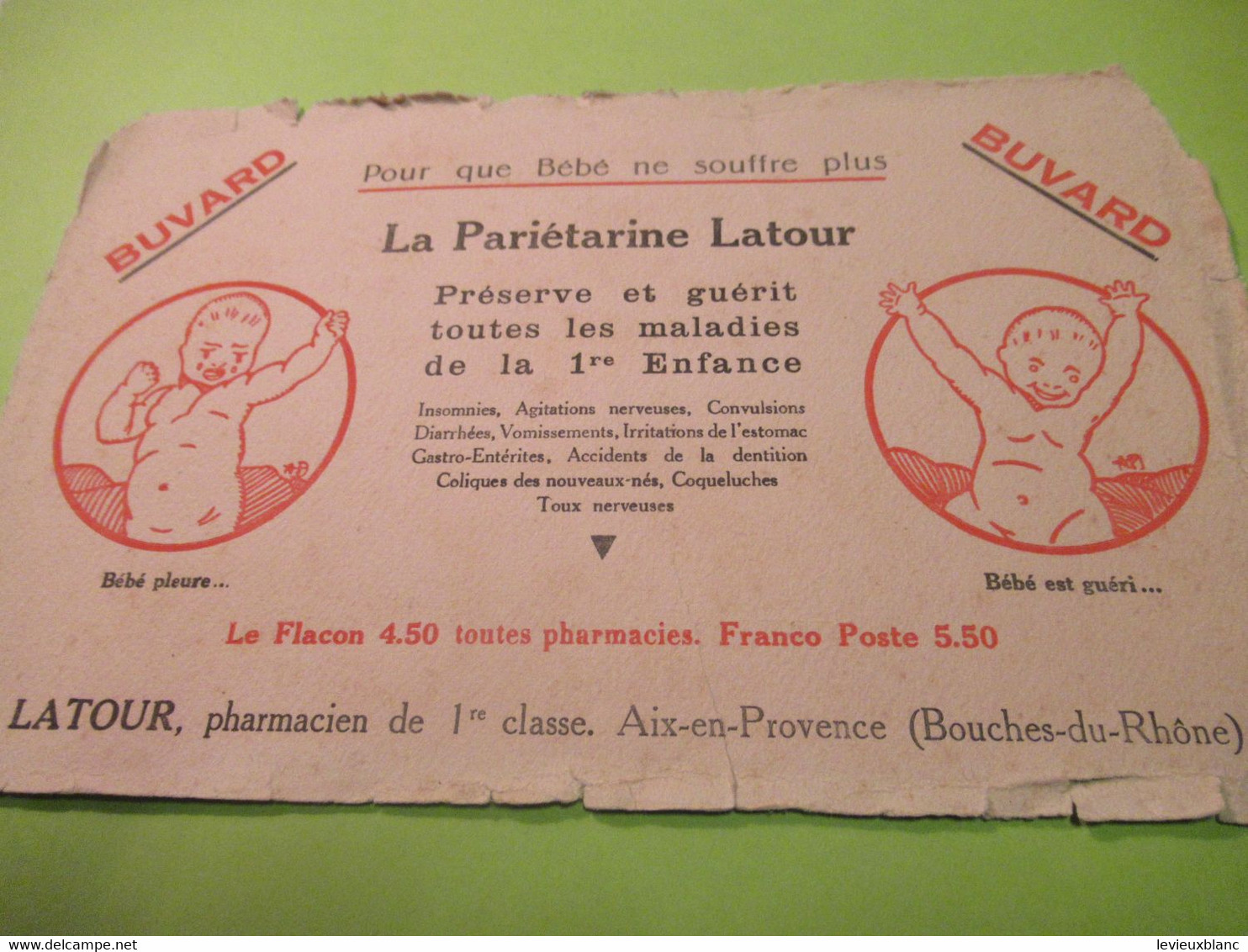 Buvard Ancien/Pharmacie/LATOUR Pharmacien/La Pariétarine/Pour Que Bébé Ne Souffre Plus/AIX En Prov./ Vers 1930-50 BUV618 - Drogisterij En Apotheek