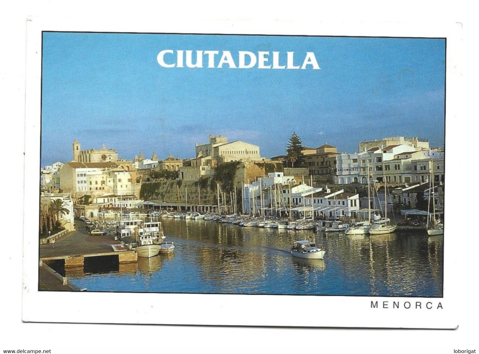CIUTADELLA DE MENORCA.- ILLES BALEARS - Menorca