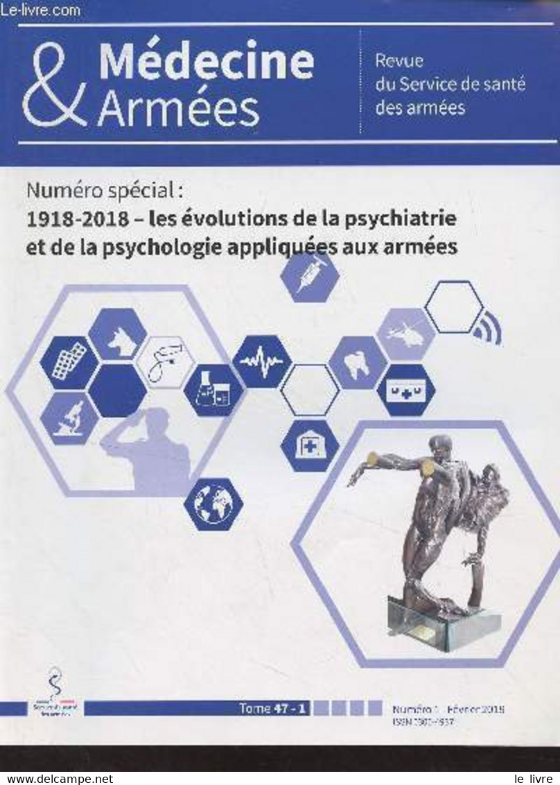 Médecine & Armées, Revue Du Service De Santé Des Armées - Tome 47 N°1 Février 2019 - Un Patrimone Clinique à Transmette - Autre Magazines