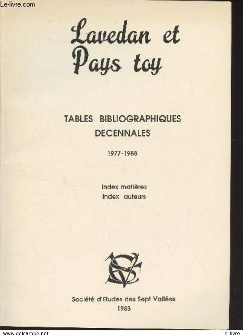 Lavedan Et Pays Toy, Société D'études Des Sept Vallées - Tables Bibliographiques Décennales 1977-198 - Index Matières, I - Autre Magazines