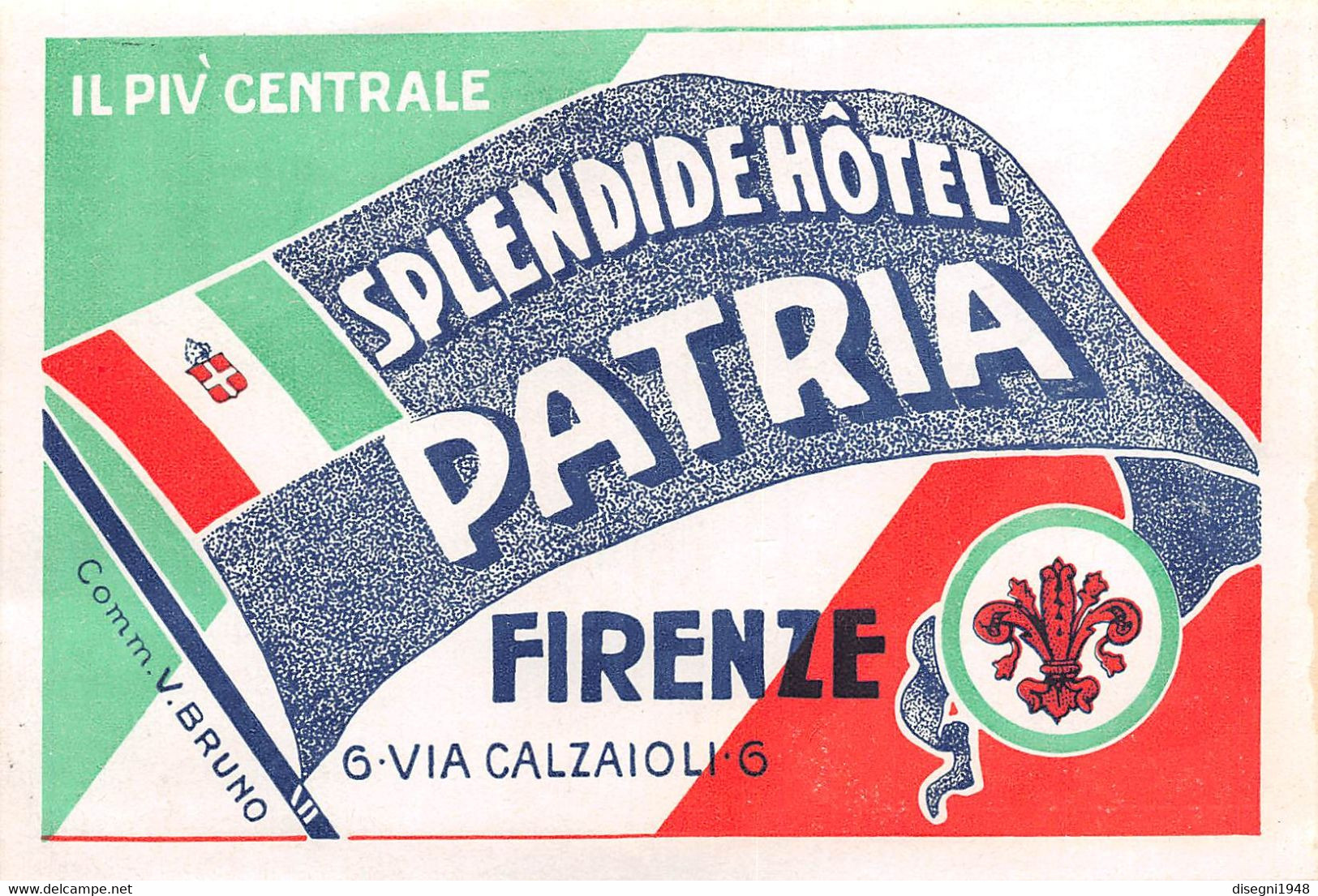 11951 "SPLENDIDE HOTEL PATRIA - FIRENZE" ETICHETTA ORIG. - Etiquettes D'hotels