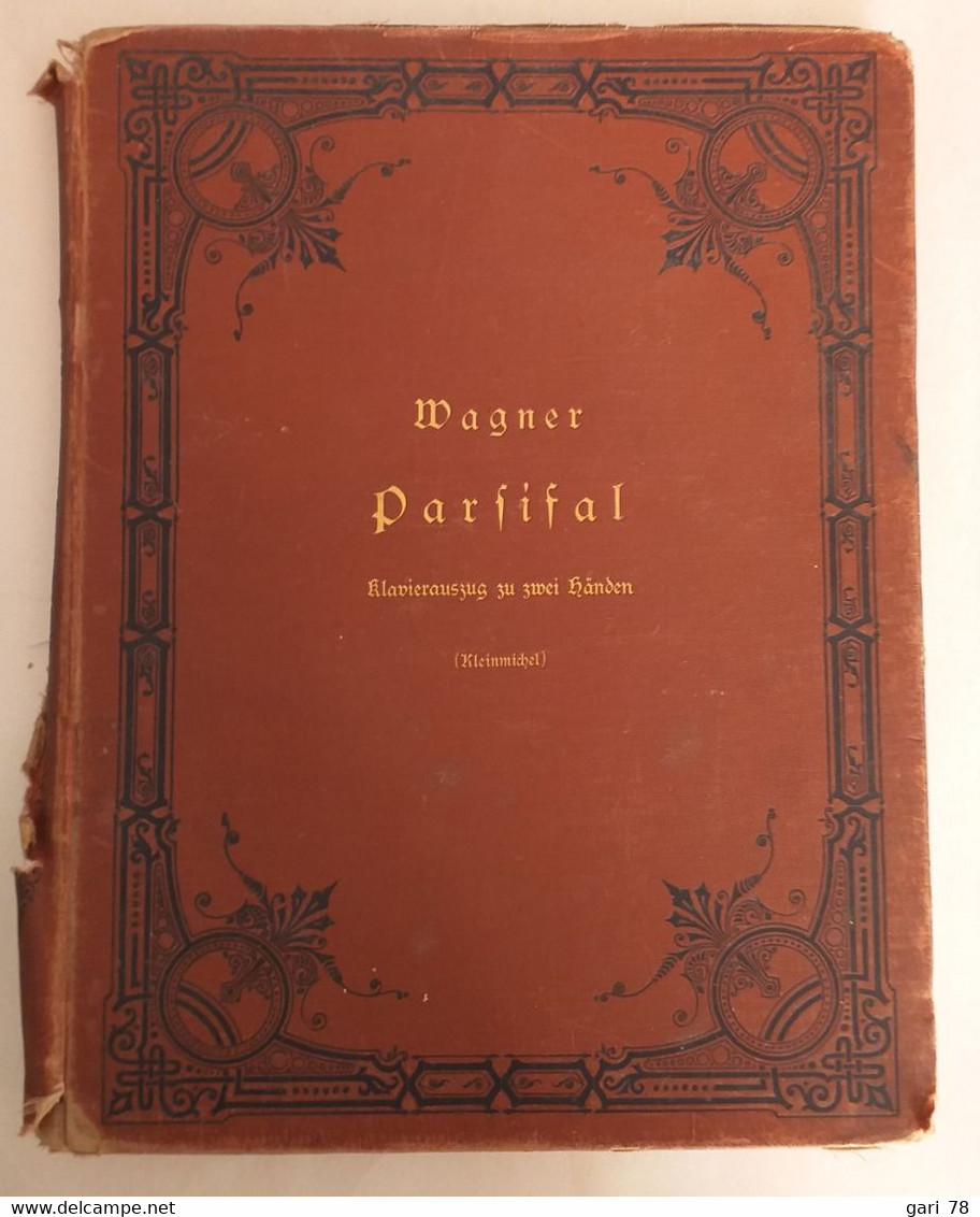Richard WAGNER : PARSIFAL - KLAVIERAUSZUG ZU ZWEI HANDEN - V-Z
