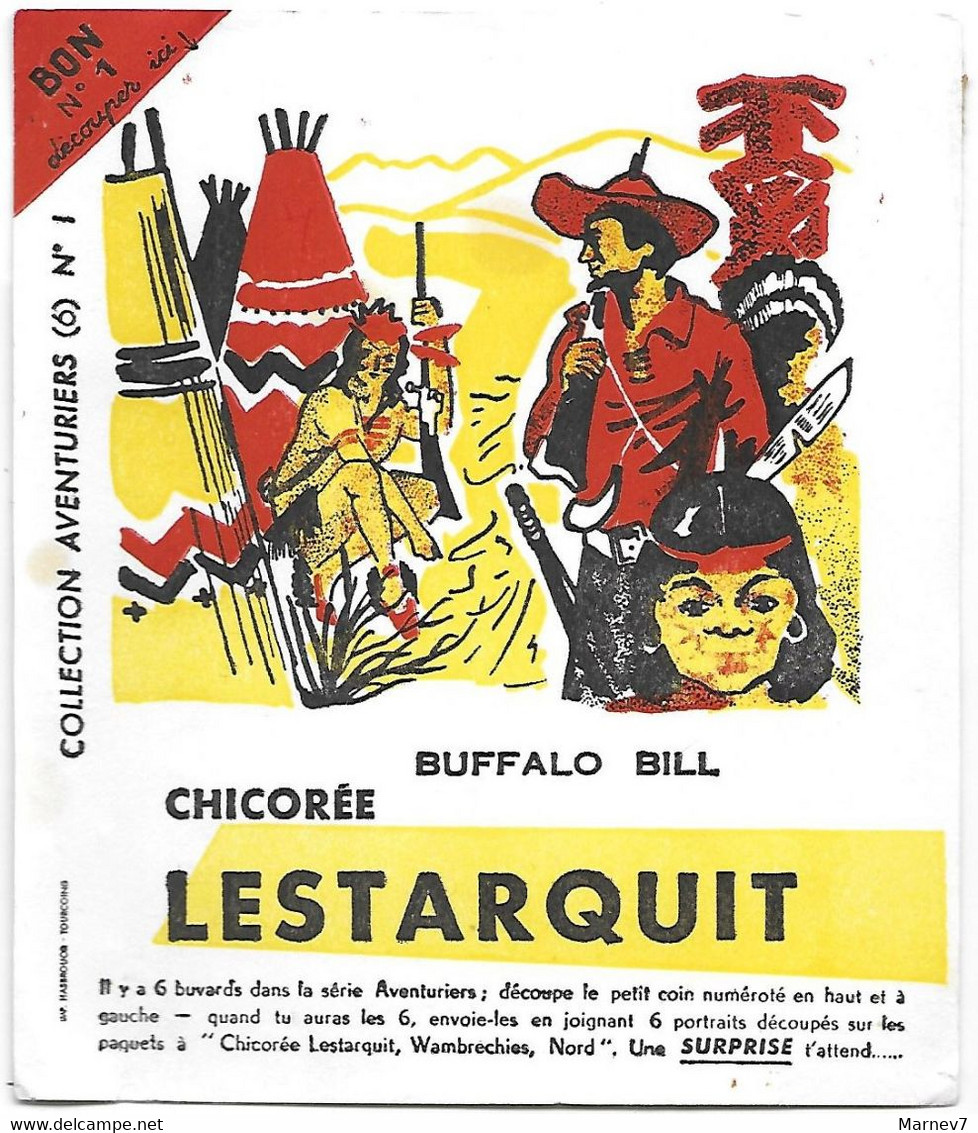 BUVARD - Chicorée Lestarquit - BUFFALO BILL  - Aventuriers - Indiens Indien Cow-boys Cow-boy - Tipi - Café & Thé