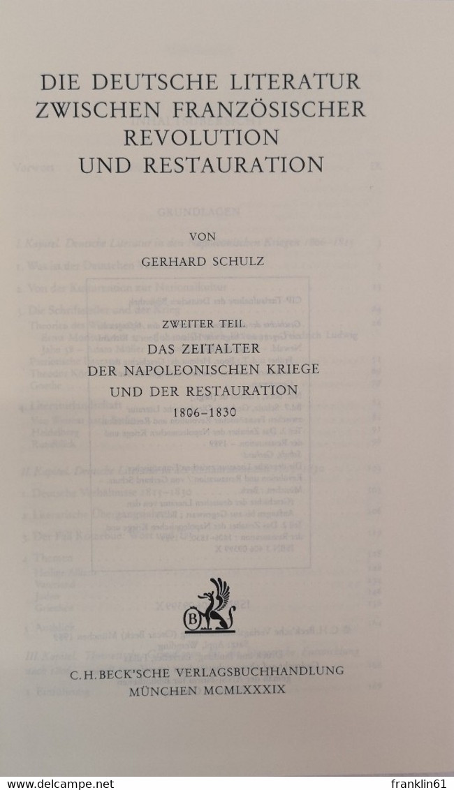 Die Deutsche Literatur Zwischen Französischer Revolution Und Restauration. Zweiter Teil. Das Zeitalter Der Nap - 4. Neuzeit (1789-1914)
