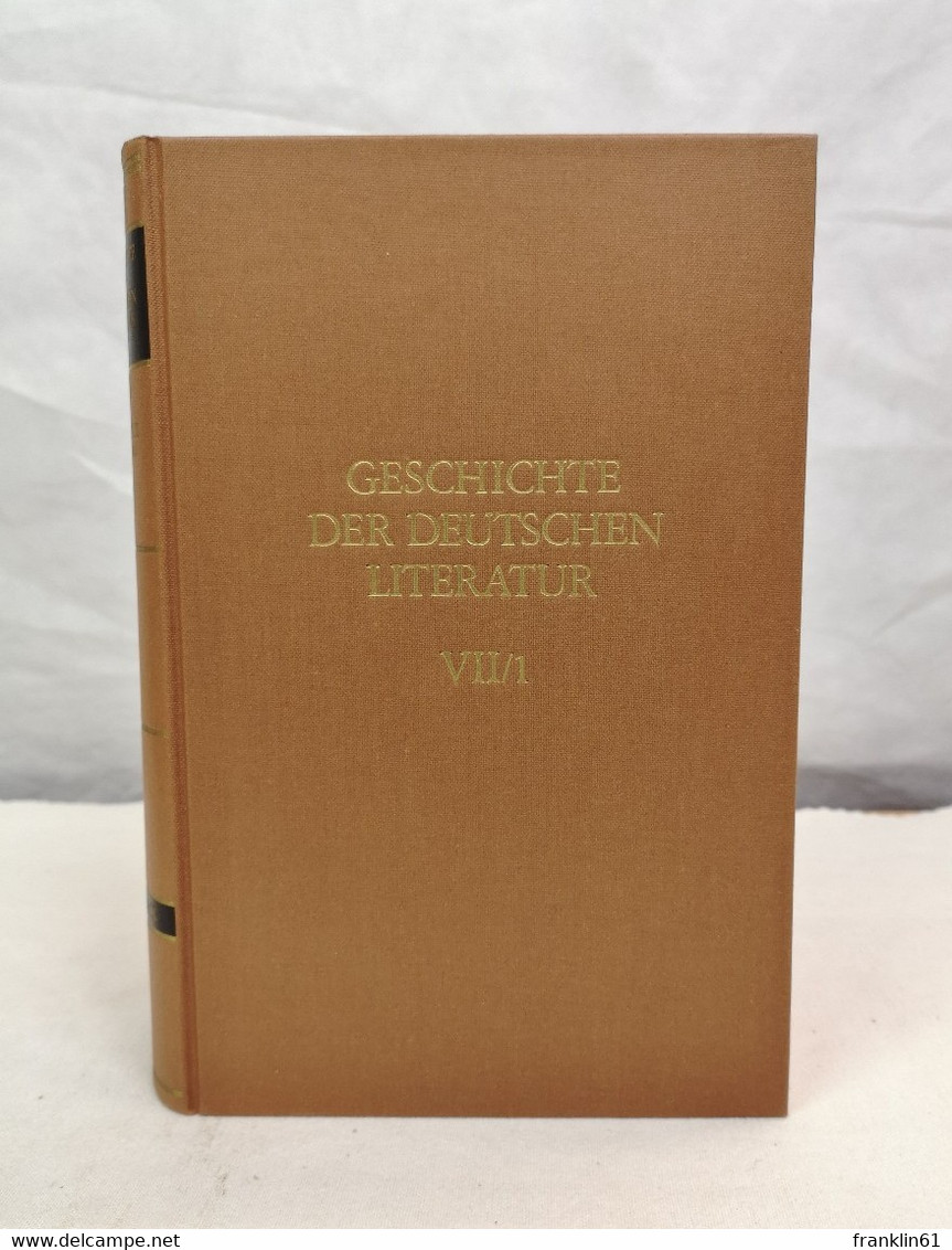 Die Deutsche Literatur Zwischen Französischer Revolution Und Restauration. Erster Teil. Das Zeitalter Der Fran - 4. Neuzeit (1789-1914)