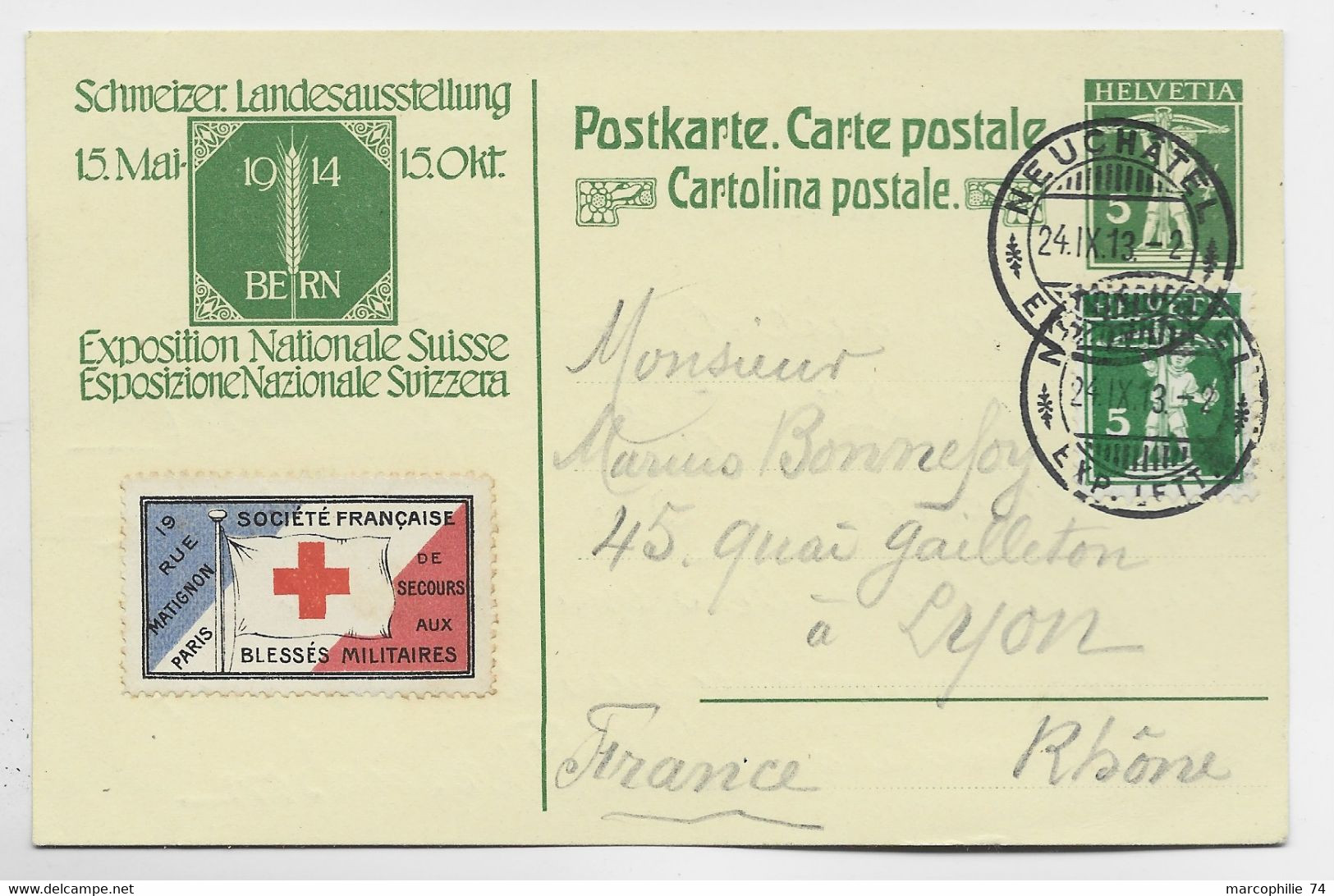 HELVETIA SUISSE ENTIER 5C CP +5C NEUCHATEL 24.IX 1913 POUR LYON FRANCE + VIGNETTE FRANCE CROIX ROUGE BLESSES MILITAIRES - Annullamenti