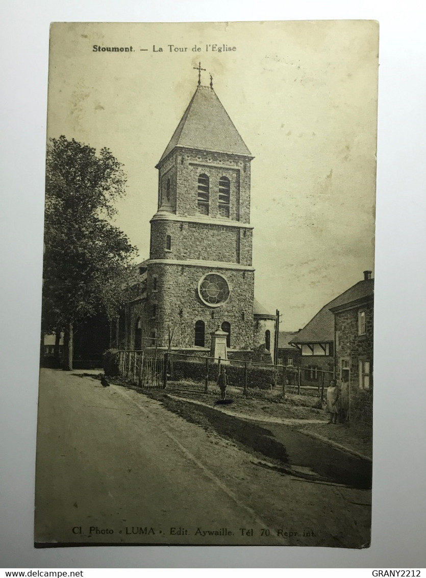 STOUMONT - LA GLEIZE «  LA TOUR DE L’ÉGLISE Nº 427 « PANORAMA,ANIMÉE - Stoumont