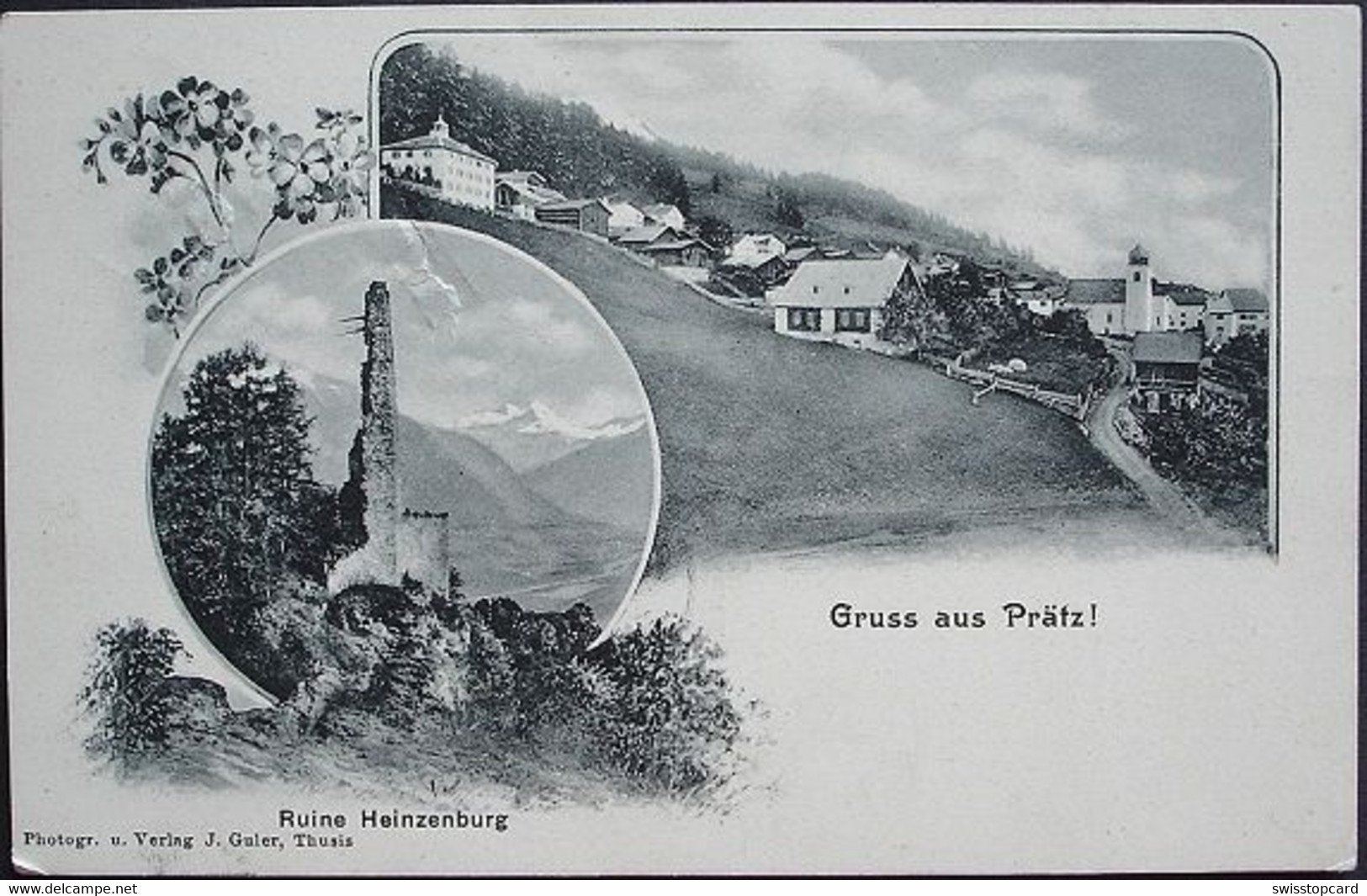Gruss Aus PRÄZ (Cazis) Ruine Heinzenburg Phot. J. Guler Thusis Gel.1907 N. Mühlehorn - Thusis