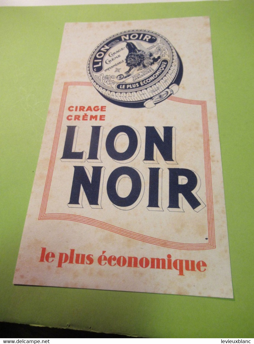 Buvard Ancien /Cirage Crême//LION NOIR/Le Plus économique/Pour Toutes Chaussures//Vers 1950        BUV586 - Limpieza