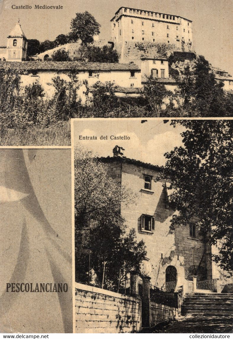 PESCOLANCIANO - VEDUTE DEL CASTELLO - CARTOLINA FG SPEDITA NEL 1957 - Isernia