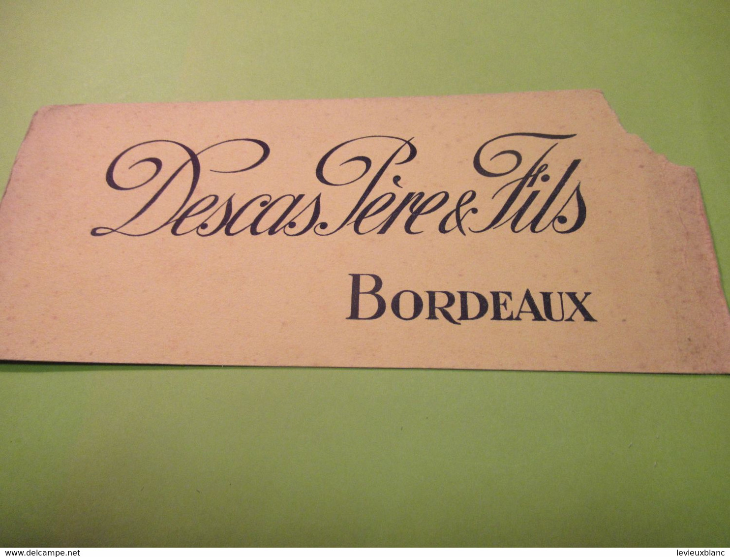 Buvard Ancien /Vins//DESCAS Pére & Fils BORDEAUX /Négociant De Vins De Bordeaux//Vers 1920-50        BUV593 - Drogerie & Apotheke